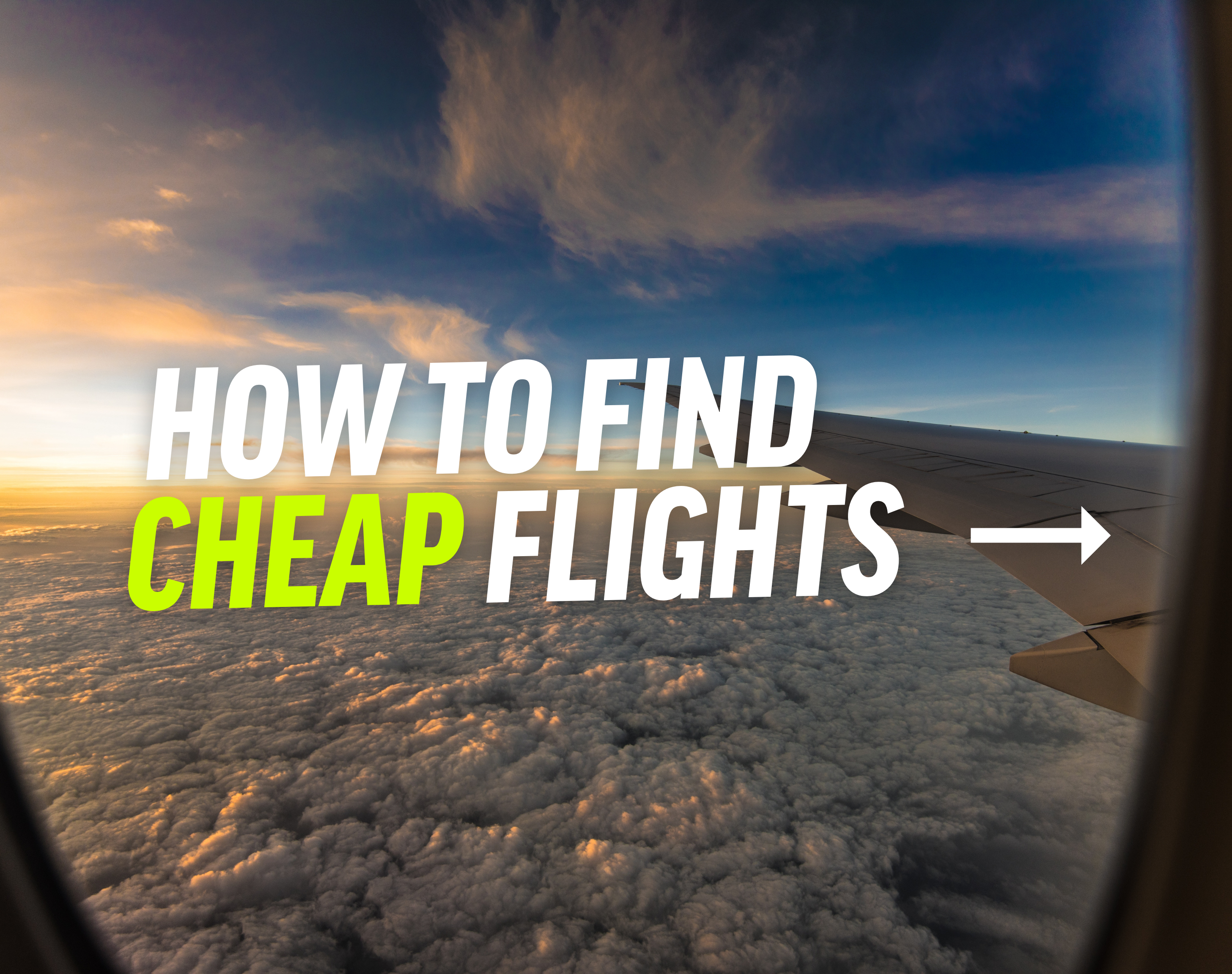 How to Find Cheap Flight Tickets - Cover Photo