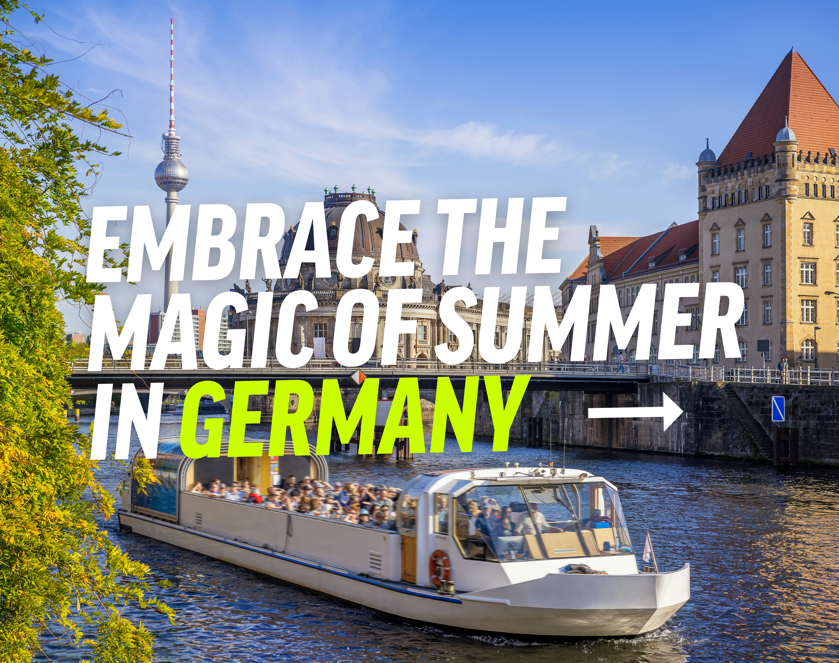Embrace the Magic of Summer in Germany